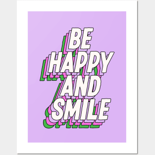 Be Happy and Smile in Purple Lilac Green and Pink Posters and Art